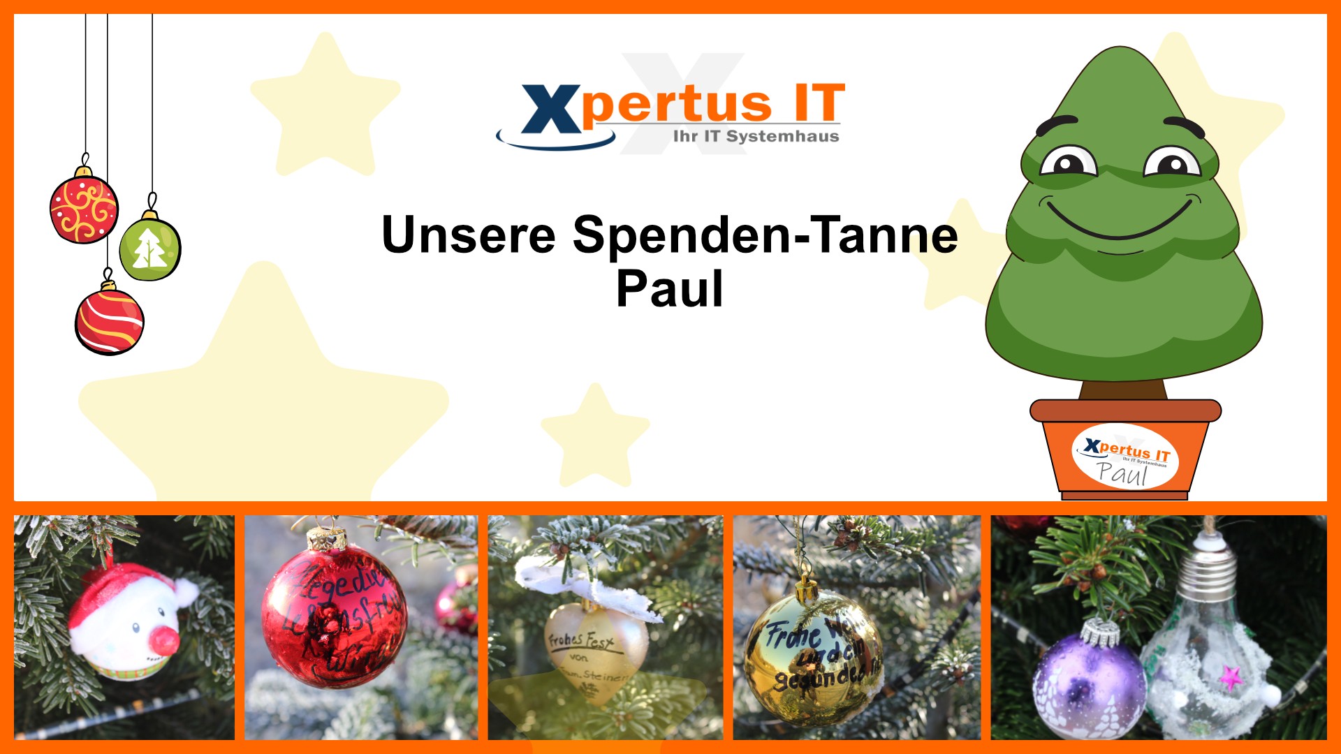 History of Xpertus 22 Festlich dekorierte Spenden-Tanne Paul von Xpertus IT mit bunten Christbaumkugeln und Weihnachtsmotiven, die zur Unterstützung von gemeinnützigen Zwecken dienen.