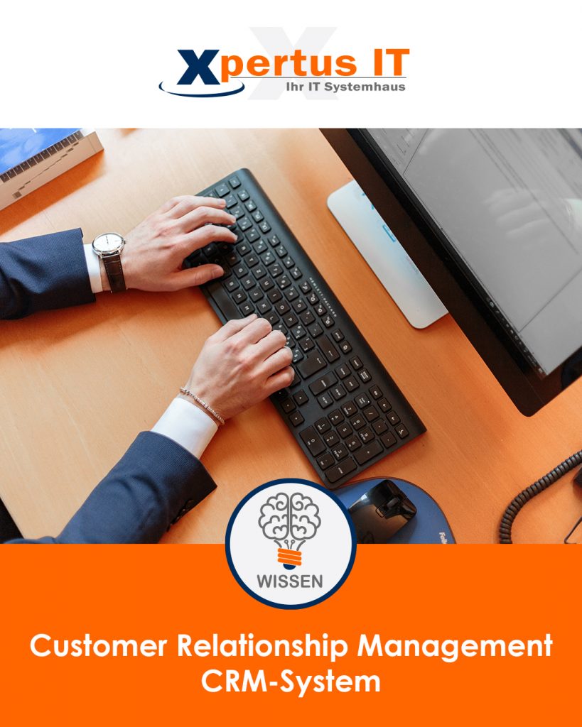 Aktuelles 68 Customer-Relationship-Management – Kurz CRM-System