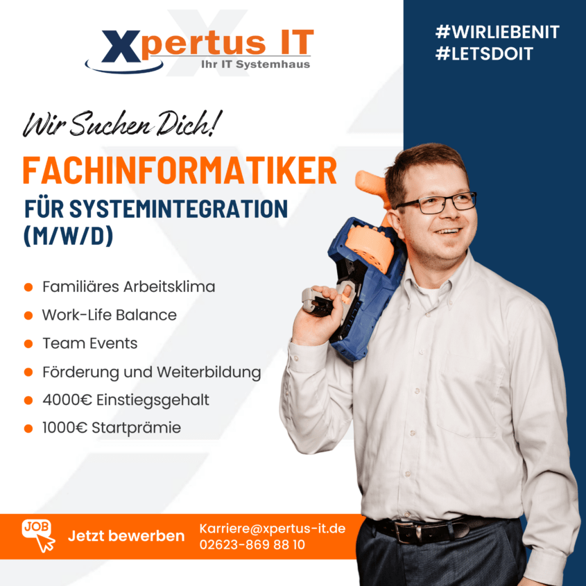 Aktuelles 24 Stellenanzeige für Fachinformatiker für Systemintegration (m/w/d) bei Xpertus IT, mit Informationen zu Arbeitsklima, Work-Life-Balance, Team-Events, Weiterbildung, Einstiegsgehalt von 4000€ und 1000€ Startprämie.